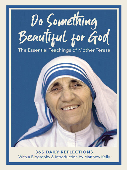 Title details for Do Something Beautiful for God by Mother Teresa - Available